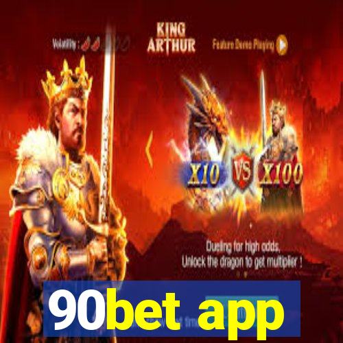 90bet app